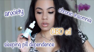 CBD OIL FOR MY CHRONIC INSOMNIA. WORTH IT?