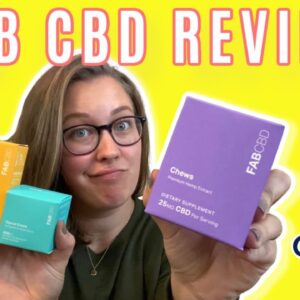 FAB CBD Review - My Honest Experience with Their Products