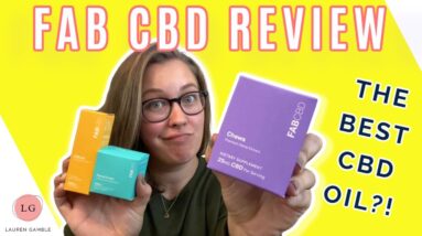 FAB CBD Review - My Honest Experience with Their Products