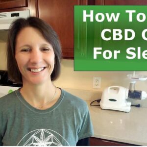 How To Use CBD Oil  For Sleep