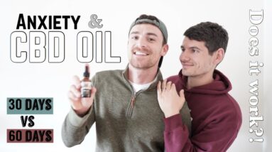 CBD OIL BENEFITS & REVIEW |  DOES CBD OIL WORK | ANXIETY DEPRESSION PAIN | PJ & THOMAS
