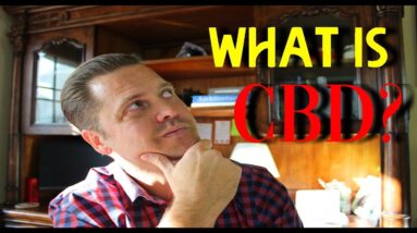 What Is CBD?  What Are Cannabinoids?