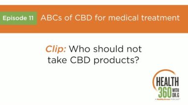 Who should not take CBD products?