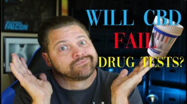 Will CBD Oil Show Up In A Drug Test?