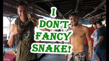 I don't fancy snake!