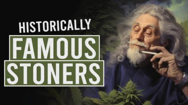 History's Most Famous Stoners!